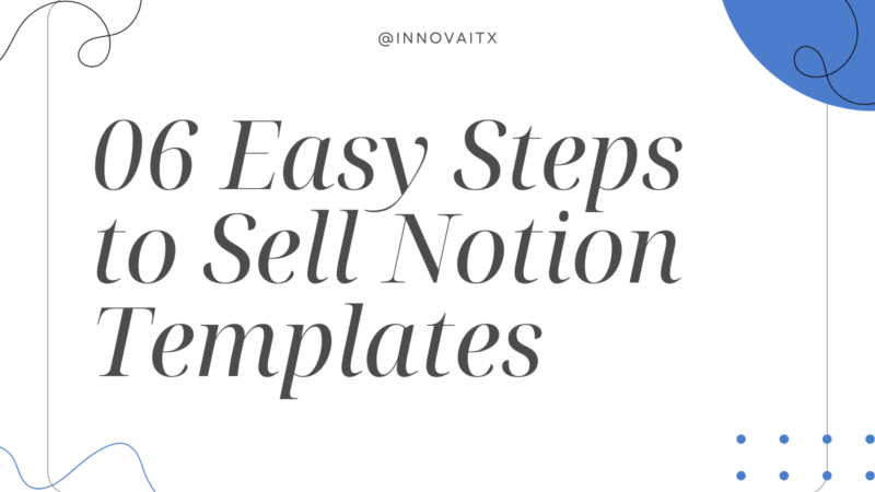 How to Sell Notion Templates